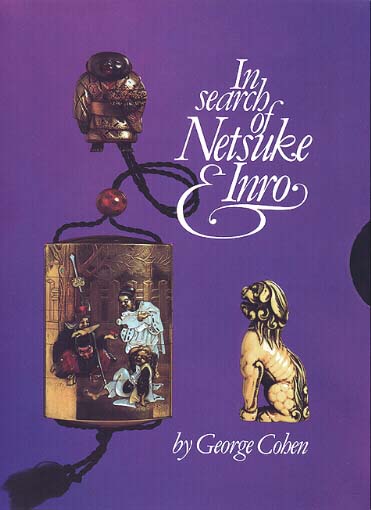 'In Search of Netsuke and Inro' by George Cohen. Published by John Neville Cohen